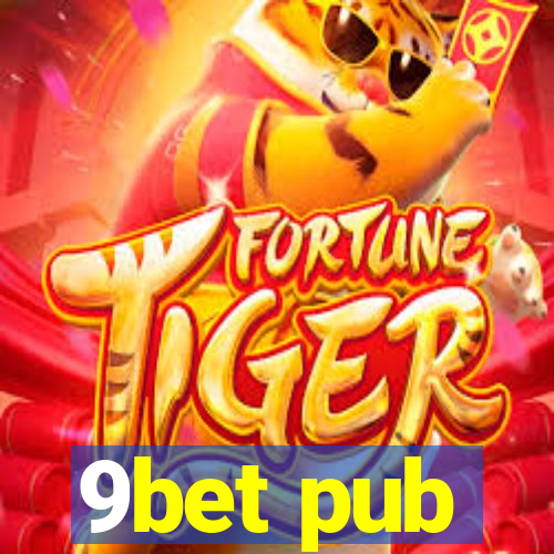 9bet pub